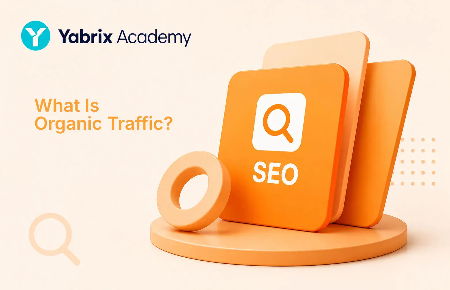 What Is Organic Traffic? Meaning, Examples and How It Works