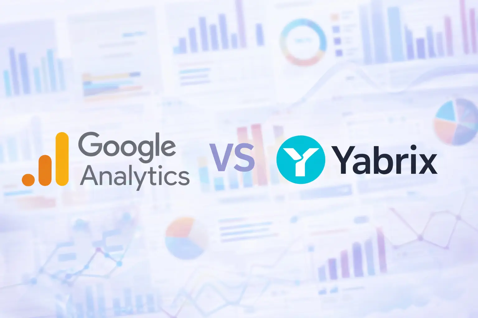 Google Analytics vs Yabrix